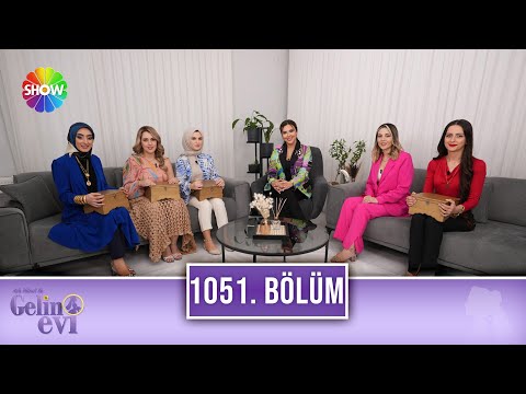 Aslı Hünel ile Gelin Evi 1051. Bölüm | 11 Nisan 2023