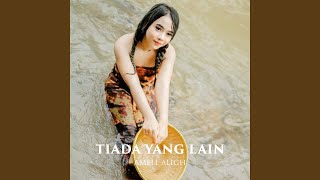 Tiada Yang Lain (feat. DJ Suhadi)