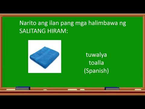 Video: Bakit Kailangan Ng Mga Salitang Hiram