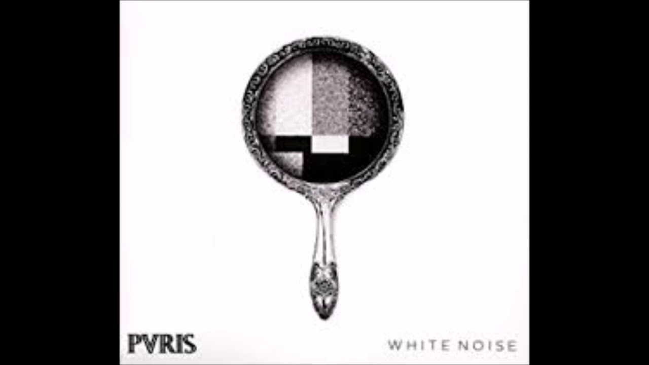 PVRIS   You and I