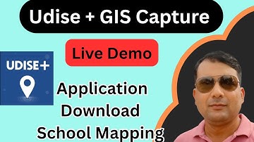 Udise+ GIS કેપ્ચર લાઈવ ડેમો // udise પ્લસ સ્કૂલ GIS મેપિંગ એપ્લિકેશન સાથે