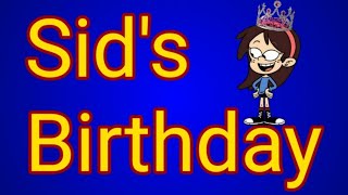Sids Birthday