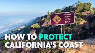 Protecting California’s Coast | Earth Focus | S8 E3