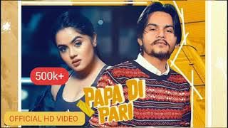 PAPA DI PARI (OFFICIAL VIDEO) BUNTY SARPANCH | NEW PUNJABI SONG 2023