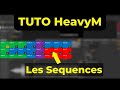 Tuto heavym  les squences et le squenceur dans heavym