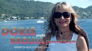 Bequia, - Doris Visits a small island next to St Vincent in the Grenadines