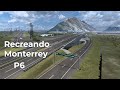 Recreando Monterrey en ATS - Parte 6