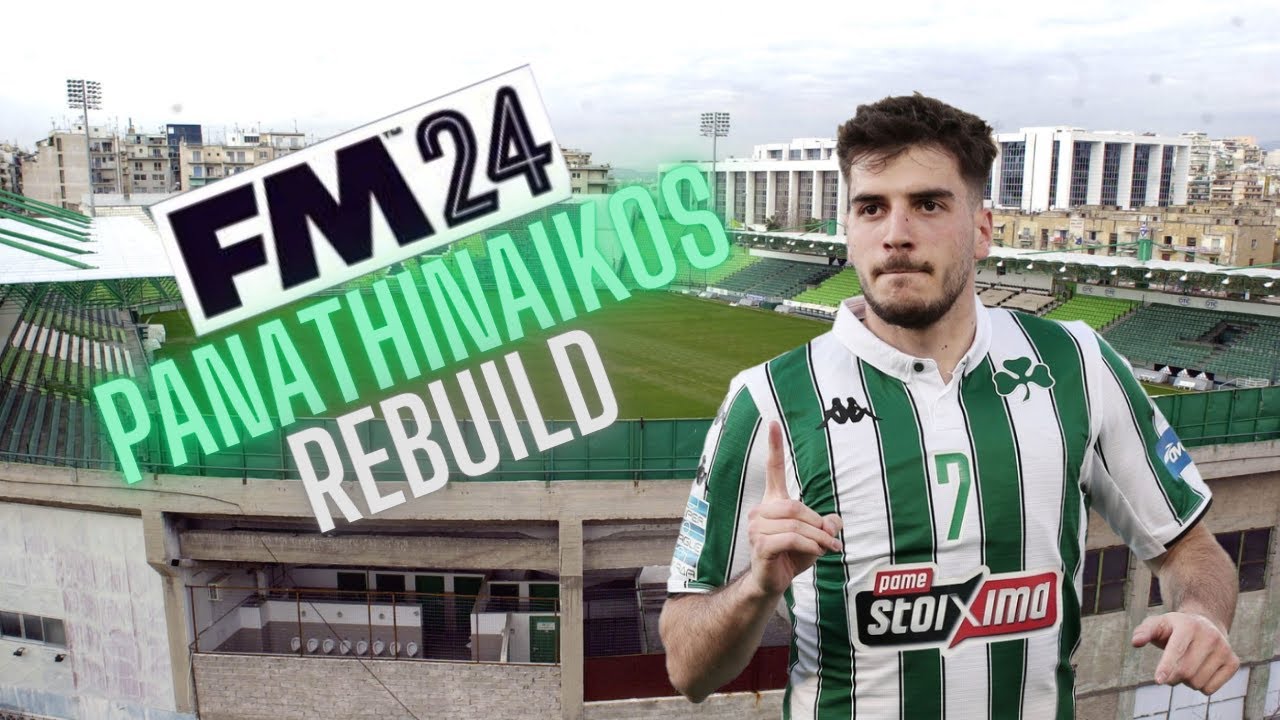 I Rebuild Panathinaikos In FM24 Aiming To Dominate Greek Football...
