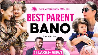 Indias Top Child Doctor Shares Parenting Secrets  Dr Arpit Gupta  Trs