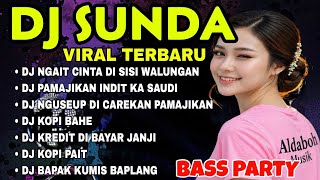 Dj Sunda Viral Humor Latest  Dj Ngait Cinta Di Sisi Walungan  Dj Bapak Kumis Baplang bass Party