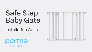 Perma Child Safety™ Safe Step Baby Gate - Installation