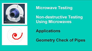 Non-Destructive Microwave Testing, Applications, Geometry Check of Pipes