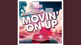 Movin' On Up (Radio Edit)