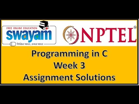 NPTEL Programming in C Week 3 Assignment Answers| Problem Solving Through C Assignment 3 Answers |