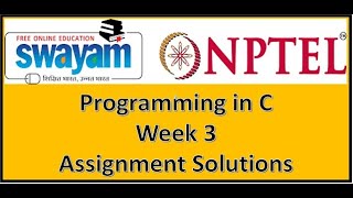 NPTEL Programming in C Week 3 Assignment Answers| Problem Solving Through C Assignment 3 Answers |