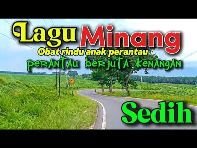 Lagu minang terbaru bikin hati Syahdu lagi paling banyak dicari 2024 Perantau menangis mendengar ini class=