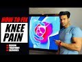 How to fix a KNEE PAIN | Reason for Pain and it's Treatment | Info by Guru Mann