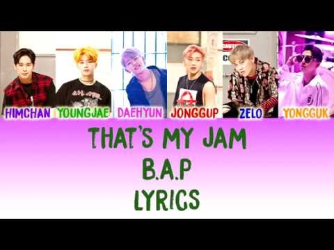 B.A.P - That's My Jam [Lyrics] (Color Coded) (Han | Rom | Eng) | KpopLyrics4U