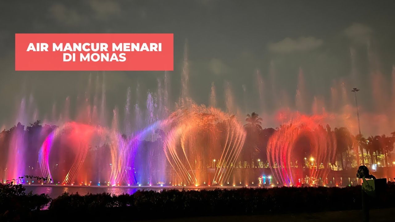 Monas Jakarta Fountain Full Video