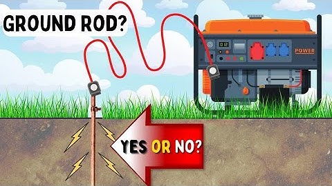 Does My Generator Need a Ground Rod?  Probably Not.  Here