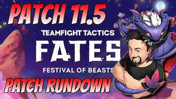 Patch 11.5 Rundown | TFT Fates | Teamfight Tactics