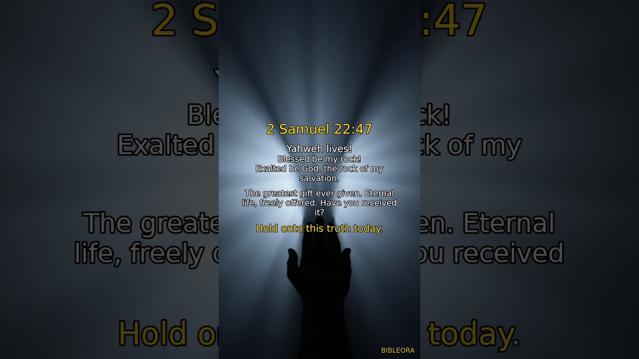 ✝️ POWERFUL SCRIPTURE: Salvation | 2 Samuel 22:47 #shorts