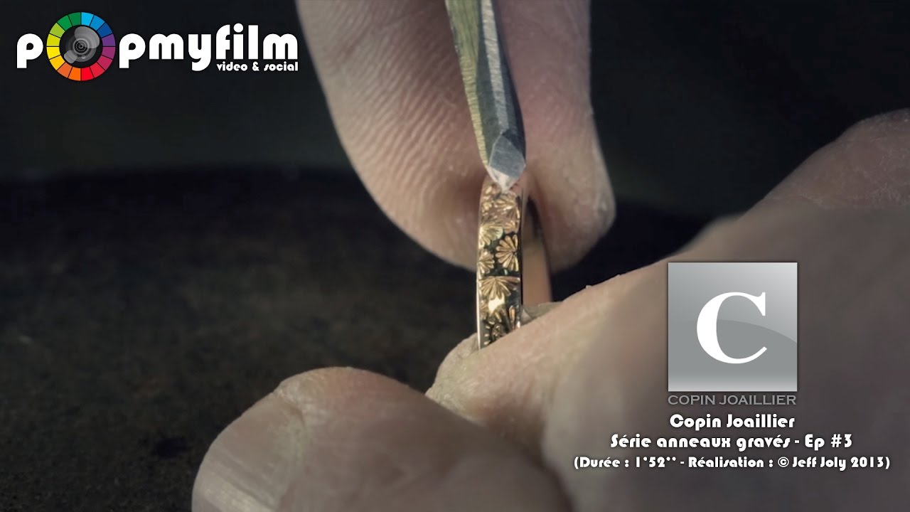 COPIN JOAILLIER - Série web - Anneaux gravés - Ep#3/3