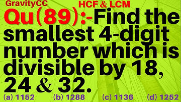Find the smallest 4 digit number which is divisible by 18, 24 and 32.