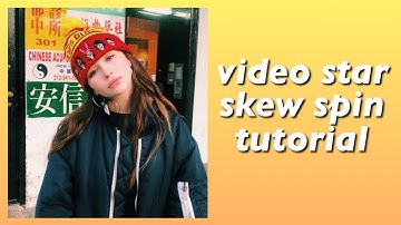 video star skew spin + skew spin shake tutorial