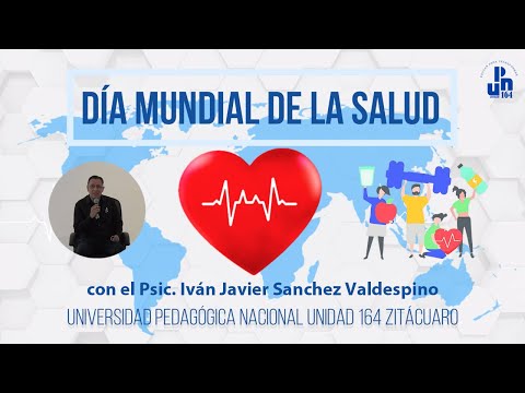 Día Mundial de la Salud - Conferencia por el Psic. Iván Javier Sánchez Valdespino - Adicciones