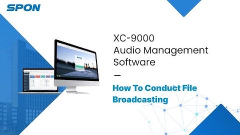 [Guide] How to Broadcast Files Using XC-9000 Audio Management Software