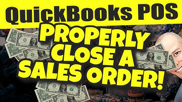 QuickBooks POS: Proper Sales Order Completion