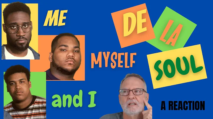 Boomer Reacts to De La Soul's Classic Hit: Me Myself and I