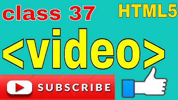video tag - HTML 5 in Hindi and Urdu - class 37 - Technical Adil