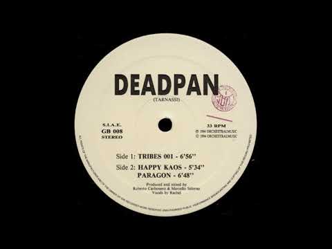Deadpan — Deadpan - Happy Kaos