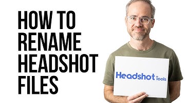 How to Rename Headshot Files with the Subject Name (HeadshotTools.com File Renaming)