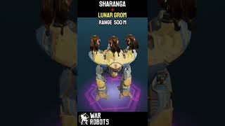 Sharanga  Lunar Grom  Range 500 M  Titan Robot   War Robots  Wr  Hgr Gaming 