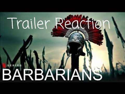 Barbarians (Netflix) - Trailer Reaction - YouTube