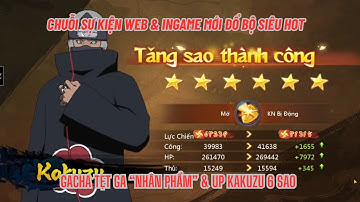 HUYỀN THOẠI LÀNG LÁ #23 -Chuỗi sự kiện mới đổ bộ siêu HOT - Gacha cháy máy up tướng lỗi KAKUZU 6 sao