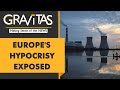 Gravitas: Europe accused of "exploiting" fossil fuel reserves of developing nations