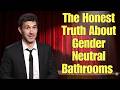 Ultimate Comedy Compilation: The Honest Truth About Gender Neutral Bathrooms