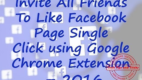 Invite All Friends To Like Facebook Page Single Click using Google Chrome Extension Method – 2016