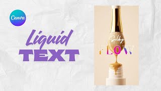 Canva Tutorial: How to create easy Liquid Text Animation in canva | Canva Typography