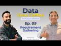 Ep09 - Data Over Coffee - Requirements Gathering