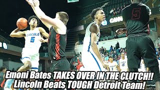 Emoni Bates TAKES OVER IN THE CLUTCH!! Drops 33 Points As Lincoln Defeats TOUGH Detroit Team!!