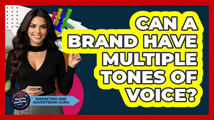 Can A Brand Have Multiple Tones Of Voice?