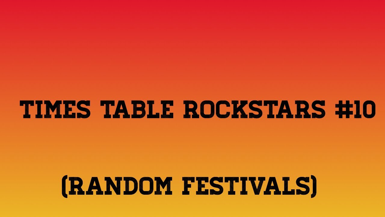 Times Table Rockstars #10 (Random festivals) - YouTube