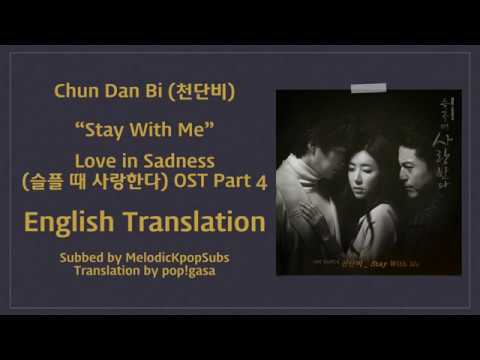 Chun Dan Bi (천단비) - Stay With Me (Love in Sadness OST Part 4) [English Subs]