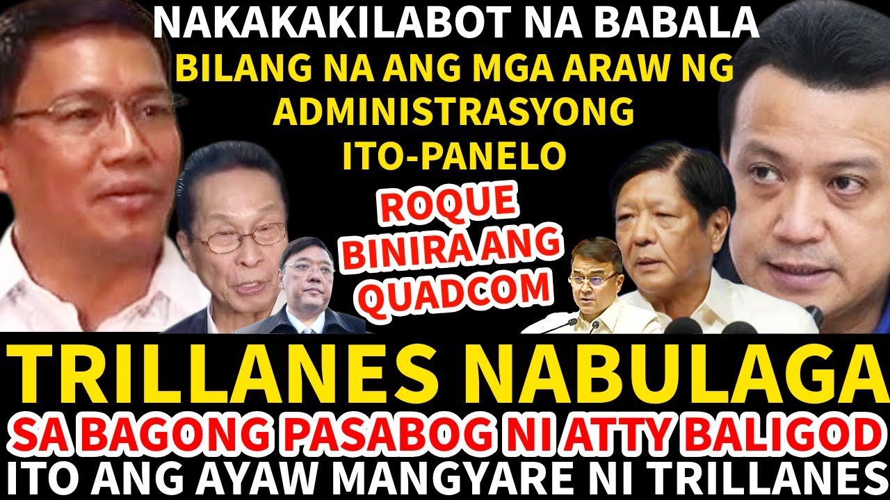 TRILLANES NABULABA SA BAGONG PASABOG NI ATTY BALIGOD ITO ANG AYAW MANGYAR NI TRILLANES PANOORIN