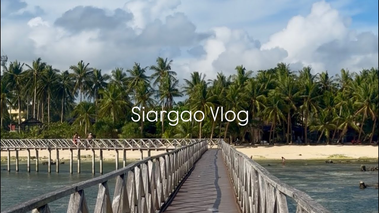 Philippines Vlog Part 2 // Siargao // 5 days Itinerary // Seaclub Siargao // Where to eat  🏝️